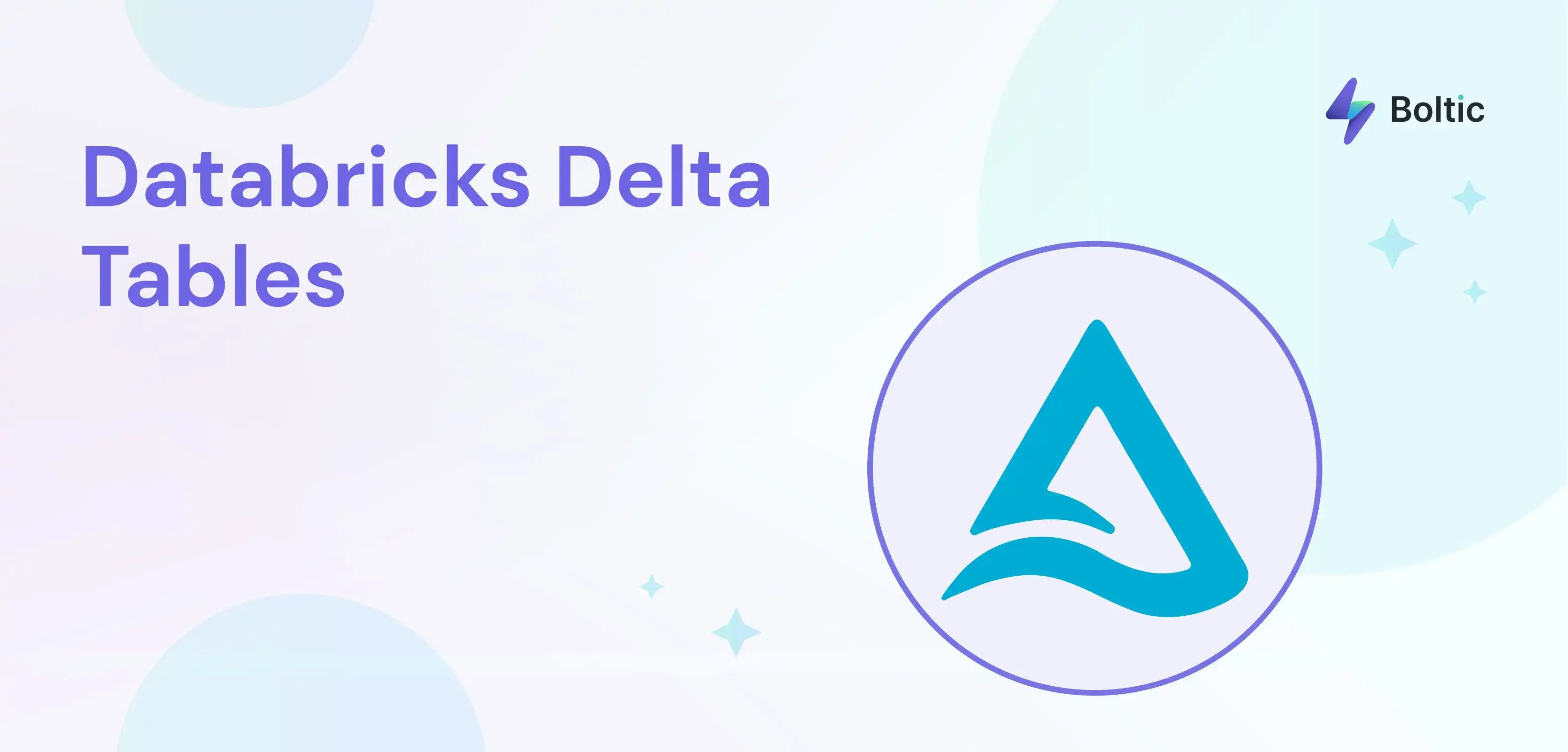 Databricks Delta Tables Key Features, Functional